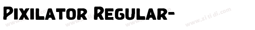 Pixilator Regular字体转换